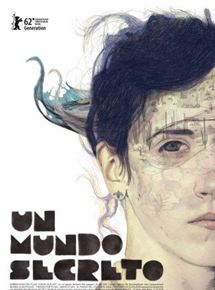 Affiche du film Un mundo secreto (2012) de Gabriel Mariño. Voir Un mundo secreto en streaming / torrent sur meilleurs-films.fr