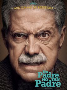 Affiche du film Un Padre No Tan Padre (2016) de Raúl Martínez (VIII). Voir Un Padre No Tan Padre en streaming / torrent sur meilleurs-films.fr
