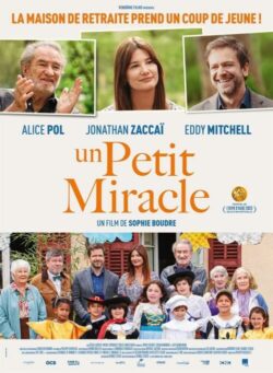 Affiche du film Un petit Miracle (2023) de Julie Manoukian & Sophie Boudre.