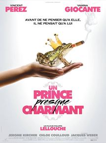 Affiche du film Un Prince (presque) charmant (2013) de Philippe Lellouche. Voir Un Prince (presque) charmant en streaming / torrent sur meilleurs-films.fr
