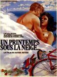 Affiche du film Un printemps sous la neige (1984) de Daniel Petrie. Voir Un printemps sous la neige en streaming / torrent sur meilleurs-films.fr
