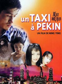 Affiche du film Un Taxi à Pékin (2001) de Ning Ying. Voir Un Taxi à Pékin en streaming / torrent sur meilleurs-films.fr
