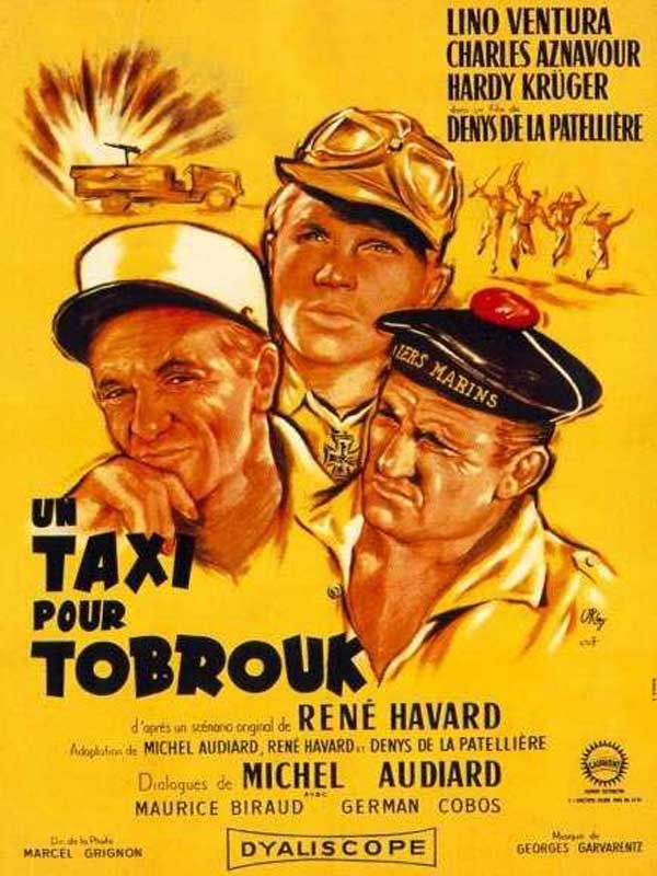 Affiche du film Un Taxi pour Tobrouk (1961) de Denys de La Patellière Affiche du film Un Taxi pour Tobrouk (1961) de Denys de La Patellière. Voir Un Taxi pour Tobrouk en streaming / torrent sur meilleurs-films.fr