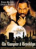 Affiche du film Un vampire à Brooklyn (1995) de Wes Craven Affiche du film Un vampire à Brooklyn (1995) de Wes Craven. Voir Un vampire à Brooklyn en streaming / torrent sur meilleurs-films.fr