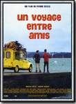 Affiche du film Un Voyage entre amis (2000) de Pierre Beccu. Voir Un Voyage entre amis en streaming / torrent sur meilleurs-films.fr