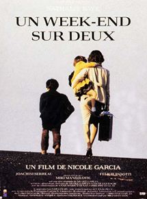 Affiche du film Un week-end sur deux (1990) de Nicole Garcia. Voir Un week-end sur deux en streaming / torrent sur meilleurs-films.fr