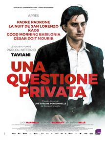Affiche du film Una Questione Privata (2017) de Paolo Taviani,Vittorio Taviani,. Voir Una Questione Privata en streaming / torrent sur meilleurs-films.fr