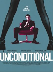 Affiche du film Unconditional (2012) de Bryn Higgins. Voir Unconditional en streaming / torrent sur meilleurs-films.fr