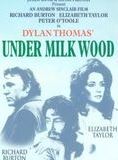 Affiche du film Under Milk Wood (1971) de Andrew Sinclair Affiche du film Under Milk Wood (1971) de Andrew Sinclair. Voir Under Milk Wood en streaming / torrent sur meilleurs-films.fr