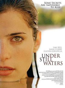 Affiche du film Under Still Waters (2008) de Carolyn Miller. Voir Under Still Waters en streaming / torrent sur meilleurs-films.fr