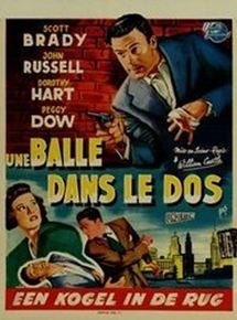 Affiche du film Une Balle dans le dos (1949) de William Castle. Voir Une Balle dans le dos en streaming / torrent sur meilleurs-films.fr