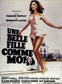 Affiche du film Une belle fille comme moi (1972) de François Truffaut. Voir Une belle fille comme moi en streaming / torrent sur meilleurs-films.fr