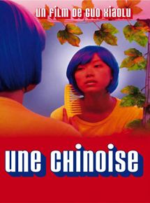 Affiche du film Une Chinoise (2009) de Xiaolu Guo Affiche du film Une Chinoise (2009) de Xiaolu Guo. Voir Une Chinoise en streaming / torrent sur meilleurs-films.fr