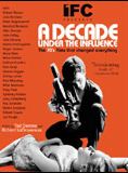 Affiche du film Une décennie sous influence (2003) de Ted Demme,Richard LaGravenese,. Voir Une décennie sous influence en streaming / torrent sur meilleurs-films.fr