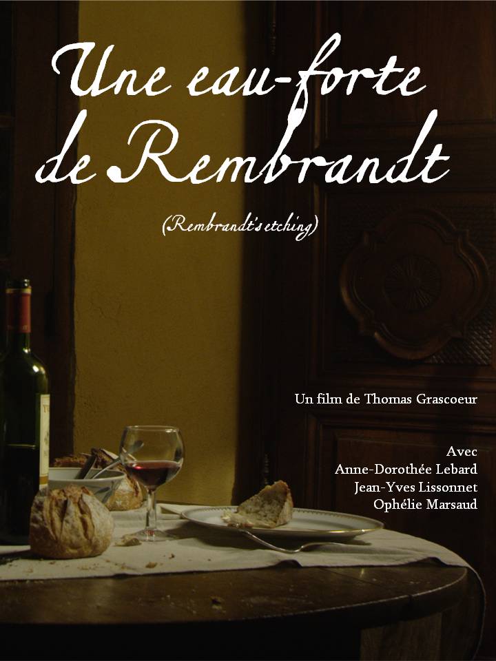 Affiche du court métrage Une eau-forte de Rembrandt (2017) de Thomas Grascoeur Affiche du court métrage Une eau-forte de Rembrandt (2017) de Thomas Grascoeur. Voir Une eau-forte de Rembrandt en streaming / torrent sur meilleurs-films.fr