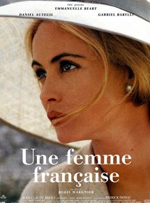 Affiche du film Une femme française (1995) de Régis Wargnier. Voir Une femme française en streaming / torrent sur meilleurs-films.fr
