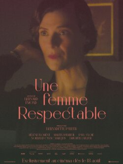 Affiche du film Une Femme Respectable (2025) de Bernard Emond