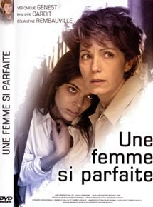 Affiche du film Une femme si parfaite (TV) (2003) de Bernard Uzan. Voir Une femme si parfaite (TV) en streaming / torrent sur meilleurs-films.fr