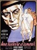 Affiche du film Une Histoire d’amour () de Louis Jouvet Affiche du film Une Histoire d’amour () de Louis Jouvet. Voir Une Histoire d’amour en streaming / torrent sur meilleurs-films.fr