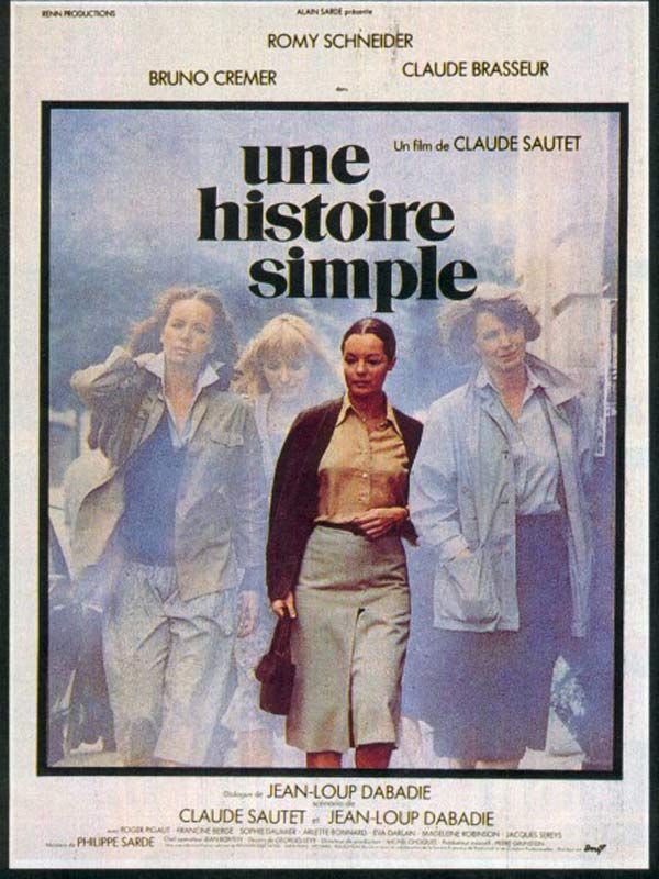 Affiche du film Une Histoire Simple (1978) de Claude Sautet. Voir Une Histoire Simple en streaming / torrent sur meilleurs-films.fr