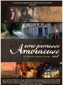Affiche du film Une jeunesse amoureuse (2011) de François Caillat. Voir Une jeunesse amoureuse en streaming / torrent sur meilleurs-films.fr