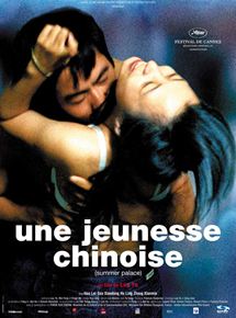 Affiche du film Une jeunesse chinoise (2006) de Lou Ye Affiche du film Une jeunesse chinoise (2006) de Lou Ye. Voir Une jeunesse chinoise en streaming / torrent sur meilleurs-films.fr