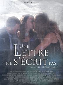 Affiche du film Une lettre ne s’écrit pas (2013) de Guillaume Levil. Voir Une lettre ne s’écrit pas en streaming / torrent sur meilleurs-films.fr