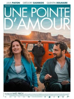 Affiche du film Une pointe d’amour (2025) de Maël Piriou.