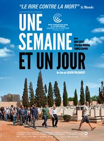 Affiche du film Une semaine et un jour (2016) de Asaph Polonsky. Voir Une semaine et un jour en streaming / torrent sur meilleurs-films.fr