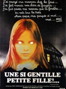 Affiche du film Une si gentille petite fille (1977) de Eddy Matalon Affiche du film Une si gentille petite fille (1977) de Eddy Matalon. Voir Une si gentille petite fille en streaming / torrent sur meilleurs-films.fr
