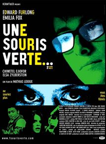Affiche du film Une souris verte… (2003) de Mathias Ledoux. Voir Une souris verte… en streaming / torrent sur meilleurs-films.fr