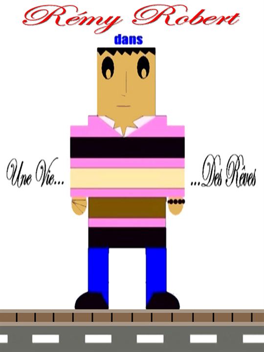 Affiche du court métrage Une vie… des rêves (2025) de Rémy Robert. Voir Une vie… des rêves en streaming / torrent sur meilleurs-films.fr