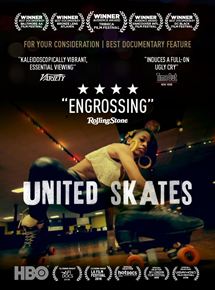 Affiche du film United Skates (2018) de Dyana Winkler,Tina Brown, Affiche du film United Skates (2018) de Dyana Winkler,Tina Brown,. Voir United Skates en streaming / torrent sur meilleurs-films.fr