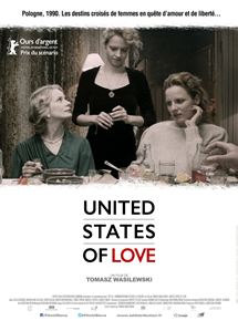 Affiche du film United States of Love (2016) de Tomasz Wasilewski. Voir United States of Love en streaming / torrent sur meilleurs-films.fr