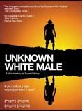 Affiche du film Unknown White Male (2005) de Rupert Murray. Voir Unknown White Male en streaming / torrent sur meilleurs-films.fr