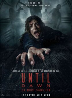 Affiche du film Until Dawn : La mort sans fin (2025) de David F. Sandberg.