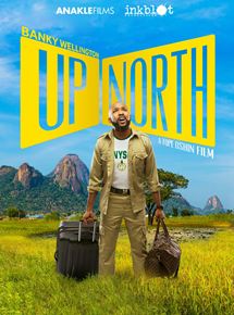 Affiche du film Up North (2018) de Tope Oshin Affiche du film Up North (2018) de Tope Oshin. Voir Up North en streaming / torrent sur meilleurs-films.fr