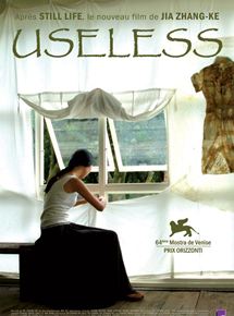 Affiche du film Useless (2007) de Jia Zhangke. Voir Useless en streaming / torrent sur meilleurs-films.fr