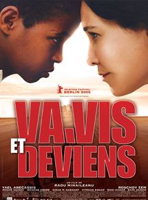 Affiche du film Va, vis et deviens (2005) de Radu Mihaileanu. Voir Va, vis et deviens en streaming / torrent sur meilleurs-films.fr