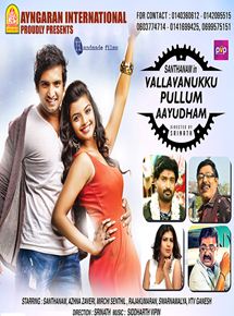 Affiche du film Vallavanukku Pullum Aayudham (2014) de Srinath .. Voir Vallavanukku Pullum Aayudham en streaming / torrent sur meilleurs-films.fr