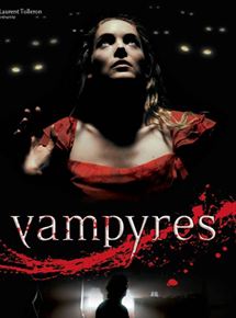 Affiche du film Vampyres (2009) de . Voir Vampyres en streaming / torrent sur meilleurs-films.fr