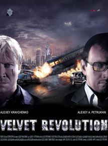 Affiche du film Velvet Revolution (2005) de Oleg Stepchenko. Voir Velvet Revolution en streaming / torrent sur meilleurs-films.fr