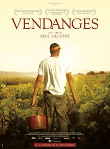 Affiche du film Vendanges (2014) de Paul Lacoste. Voir Vendanges en streaming / torrent sur meilleurs-films.fr