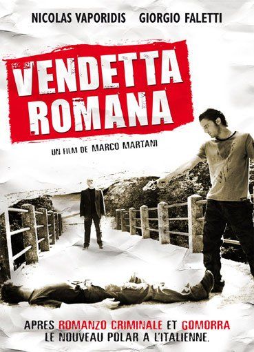 Affiche du film Vendetta Romana (2007) de Marco Martani Affiche du film Vendetta Romana (2007) de Marco Martani. Voir Vendetta Romana en streaming / torrent sur meilleurs-films.fr