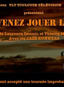 Affiche du film Venez jouer là (2013) de Laurence Doumic Roux,Thierry Maisonnave,. Voir Venez jouer là en streaming / torrent sur meilleurs-films.fr