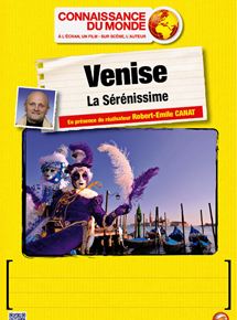 Affiche du film Venise – La sérenissime (2011) de Robert-Emile Canat. Voir Venise – La sérenissime en streaming / torrent sur meilleurs-films.fr