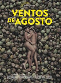 Affiche du film Ventos de Agosto (2014) de Gabriel Mascaro. Voir Ventos de Agosto en streaming / torrent sur meilleurs-films.fr