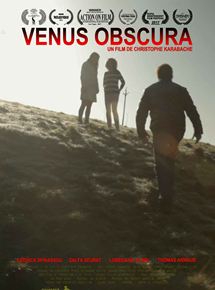 Affiche du film Venus Obscura (2017) de Christophe Karabache. Voir Venus Obscura en streaming / torrent sur meilleurs-films.fr