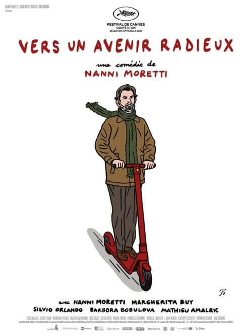 Affiche du film Vers un avenir radieux (2023) de Nanni Moretti Affiche du film Vers un avenir radieux (2023) de Nanni Moretti. Voir Vers un avenir radieux en streaming / torrent sur meilleurs-films.fr