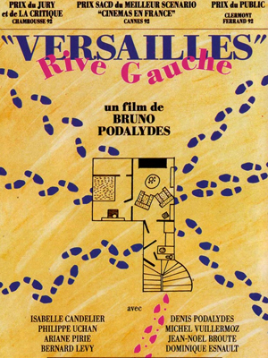Affiche du court métrage Versailles Rive-Gauche () de Bruno Podalydès Affiche du court métrage Versailles Rive-Gauche () de Bruno Podalydès. Voir Versailles Rive-Gauche en streaming / torrent sur meilleurs-films.fr